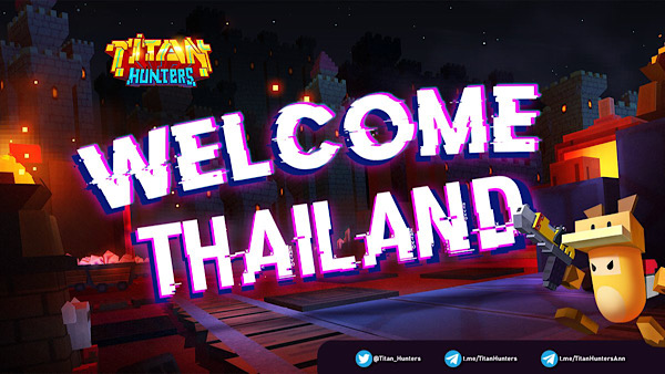 Titan Hunters Welcome Thailand
